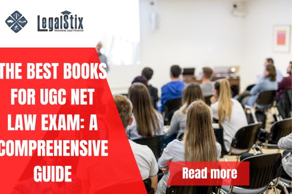 The Best Books for UGC NET Law Exam 2024: A Comprehensive Guide